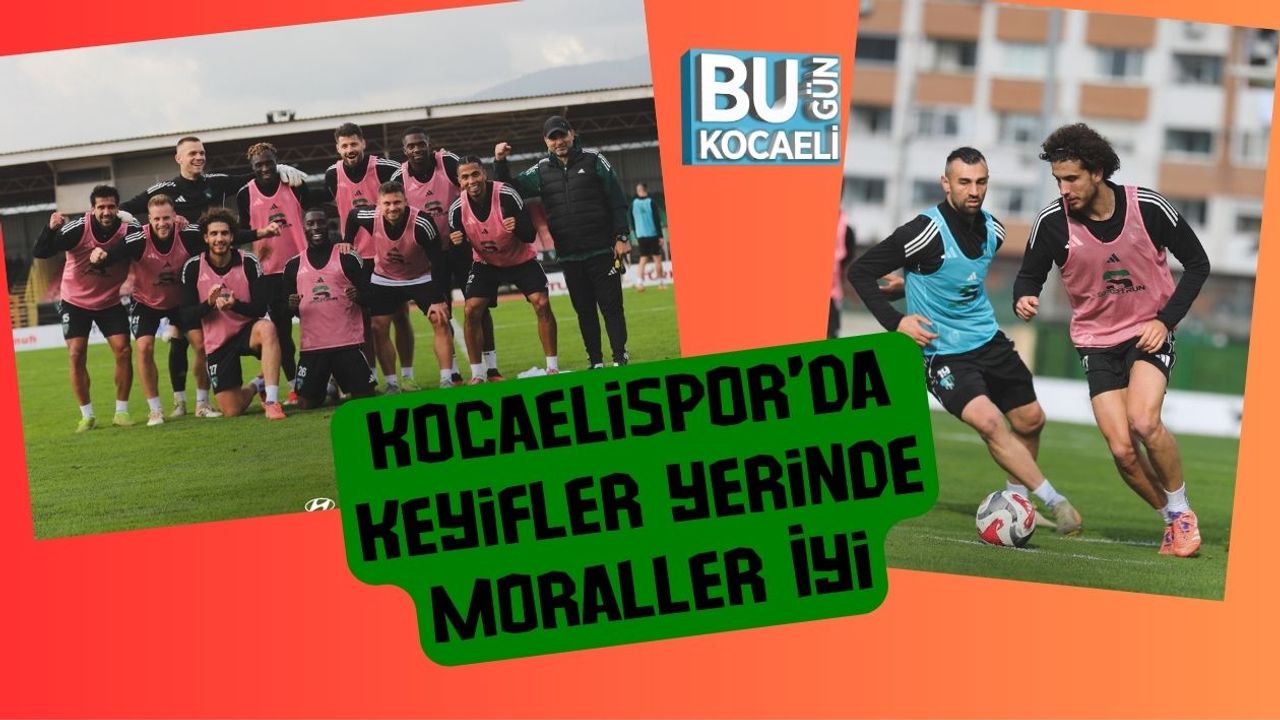 Kocaelispor’da Keyifler Yerinde Moraller İyi
