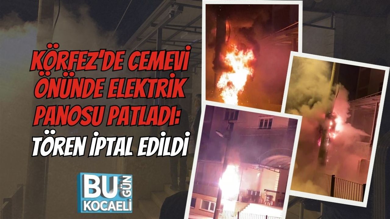 Körfez’de Cemevi Önünde Elektrik Panosu Patladı: Tören İptal Edildi