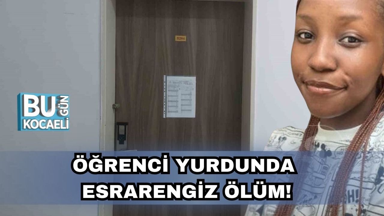 Öğrenci Yurdunda Esrarengiz Ölüm!