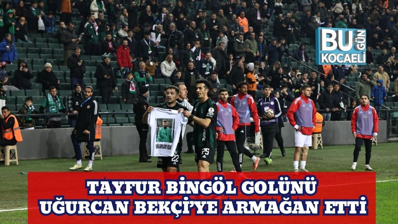 Tayfur Bingöl Golünü Uğurcan Bekçi’ye Armağan Etti
