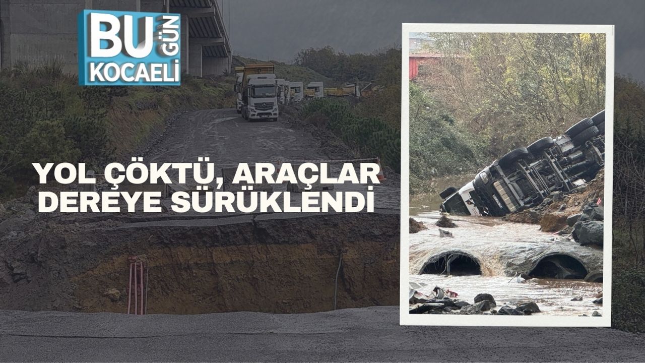 Yol Çöktü, Araçlar Dereye Sürüklendi
