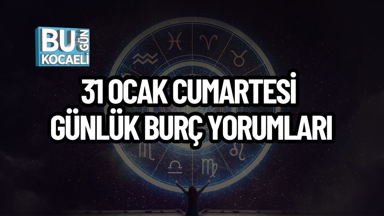 31 Ocak Cumartesi Günlük Burç Yorumları: Aşk, İş ve Sağlıkta Kritik Uyarılar