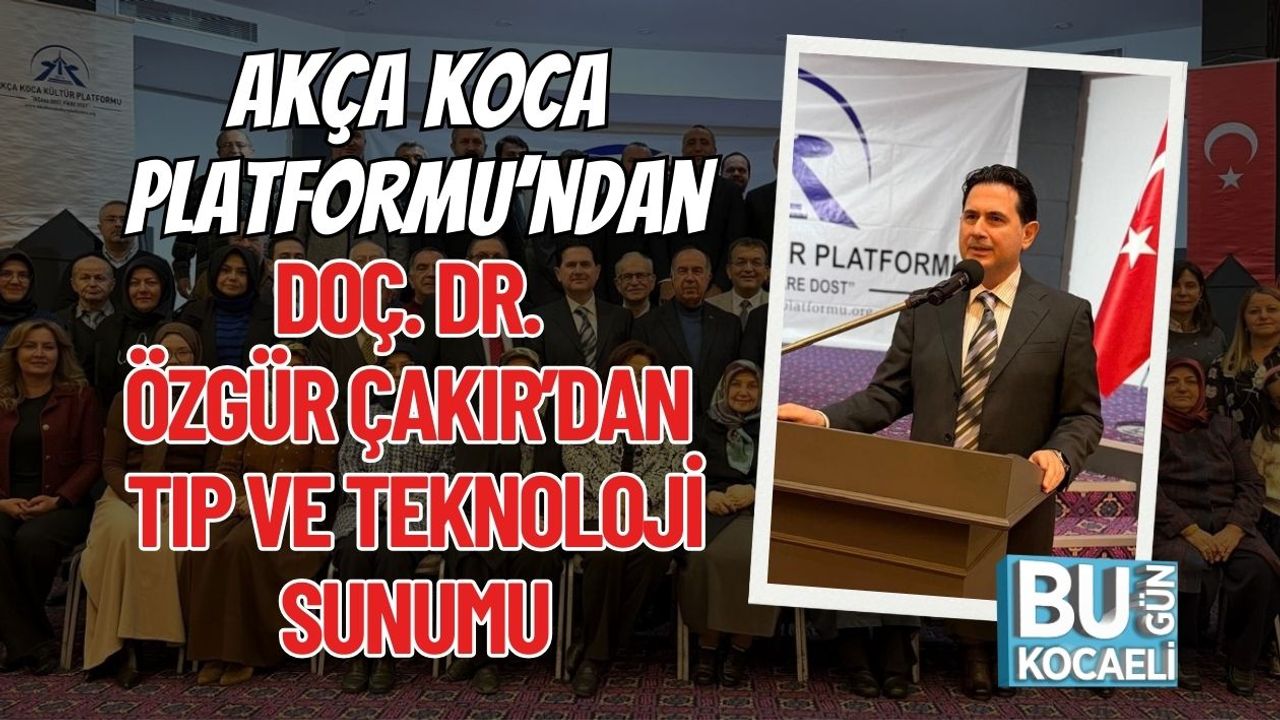 Akça Koca Platformu’ndan Doç. Dr. Özgür Çakır’dan Tıp ve Teknoloji Sunumu