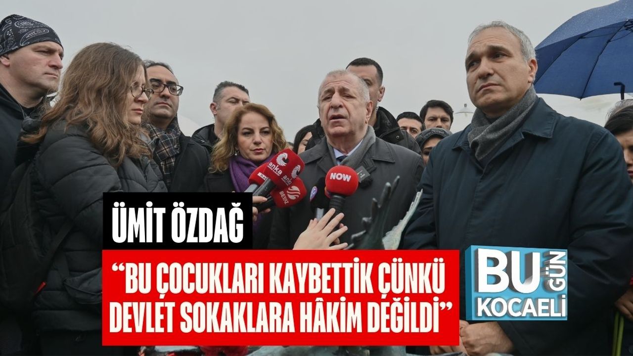 Ümit Özdağ: “Bu Çocukları Kaybettik Çünkü Devlet Sokaklara Hâkim Değildi”