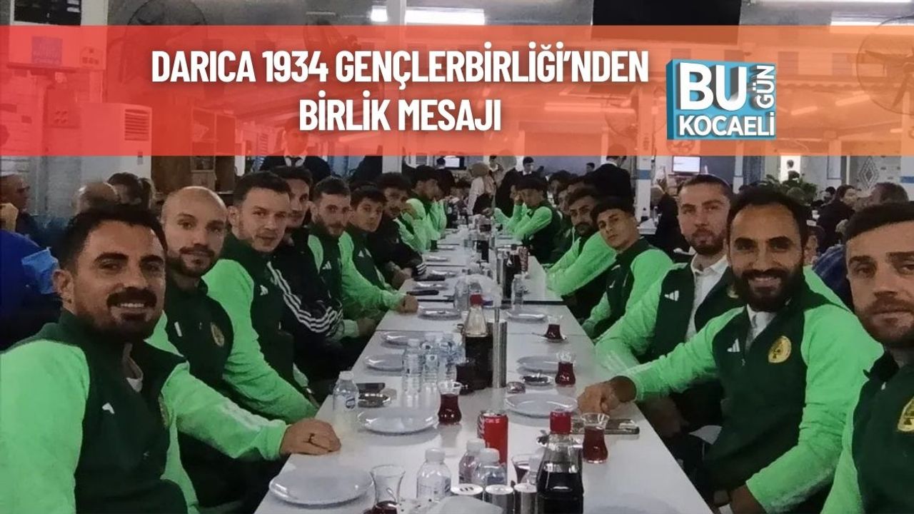Darıca 1934 Gençlerbirliği’nden Birlik Mesajı