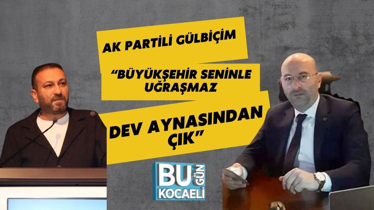AK Partili Gülbiçim: “Büyükşehir Seninle Uğraşmaz, Dev Aynasından Çık”