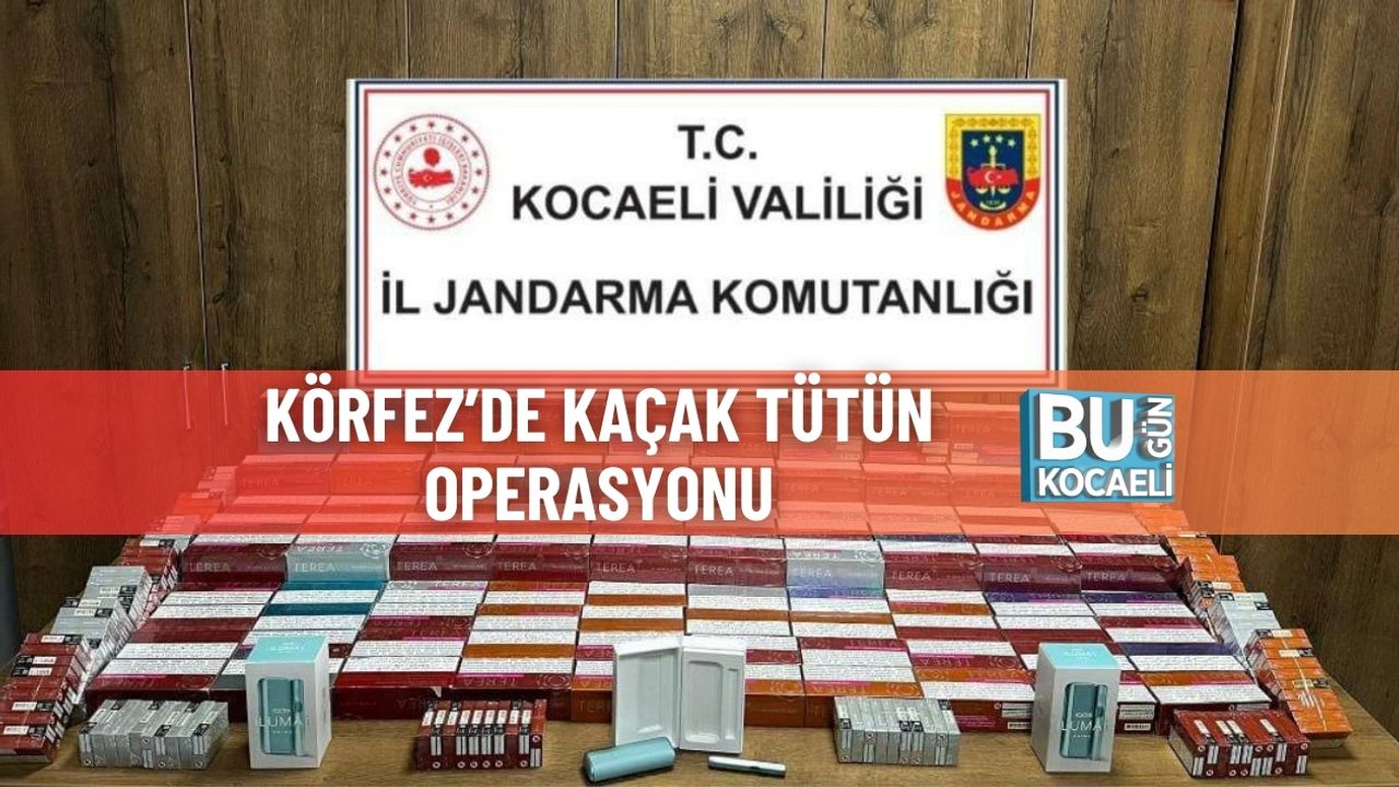 Körfez’de Kaçak Tütün Operasyonu