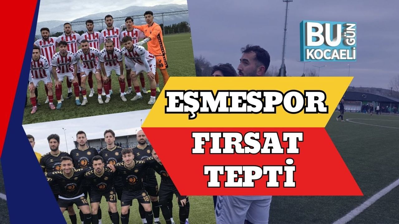 Eşmespor Fırsat Tepti