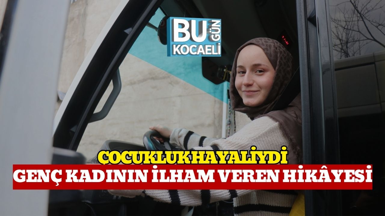 Çocukluk Hayaliydi: Genç Kadının İlham Veren Hikâyesi