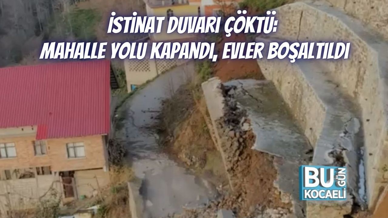 İstinat Duvarı Çöktü: Mahalle Yolu Kapandı, Evler Boşaltıldı