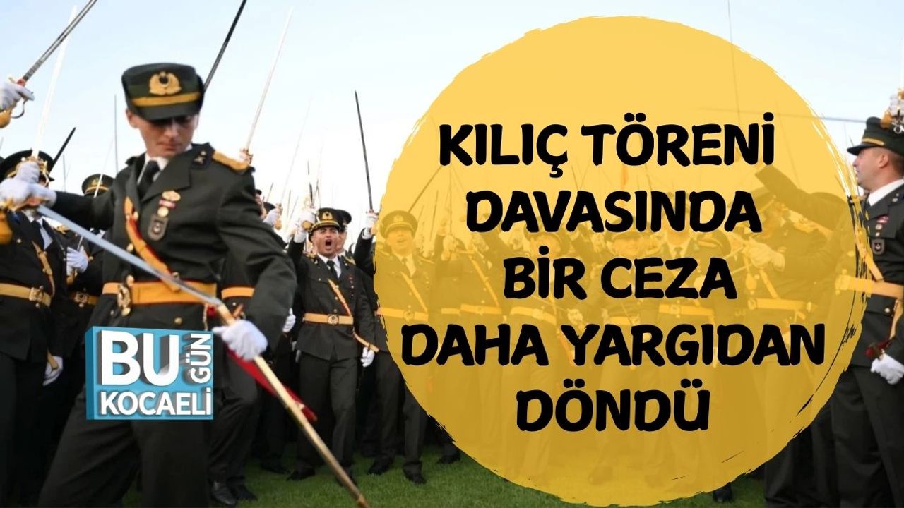 Kılıç Töreni Davasında Bir Ceza Daha Yargıdan Döndü