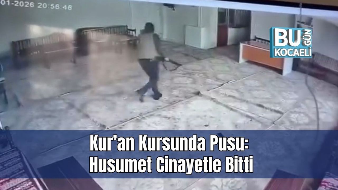 Kur’an Kursunda Pusu: Husumet Cinayetle Bitti