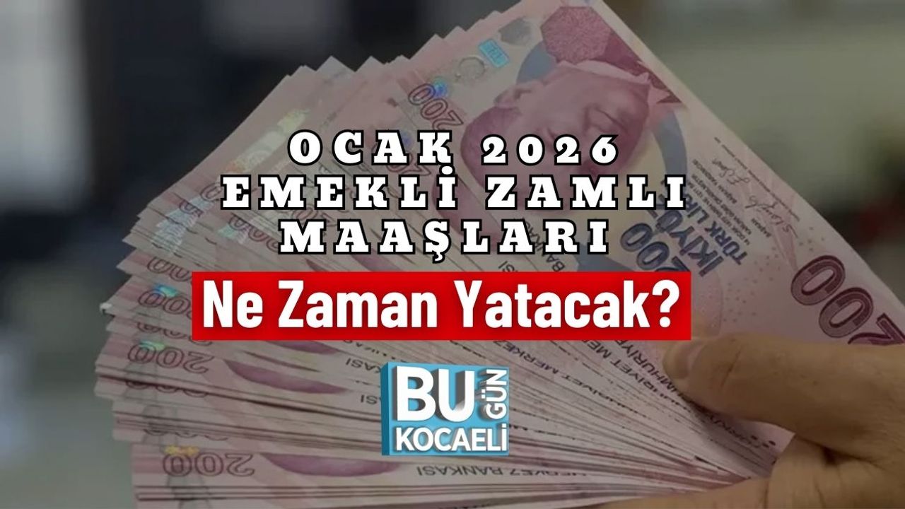 Ocak 2026 Emekli Zamlı Maaşlar Ne Zaman Yatacak?