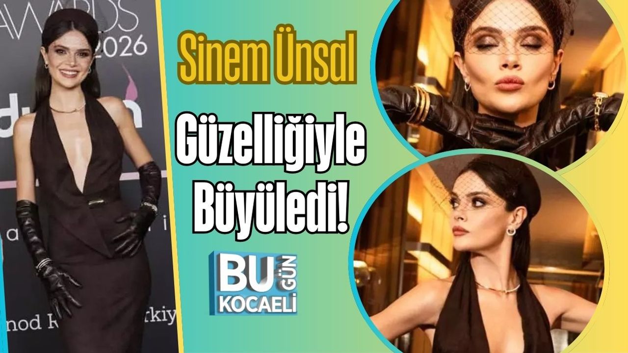 Sinem Ünsal Güzelliğiyle Büyüledi!