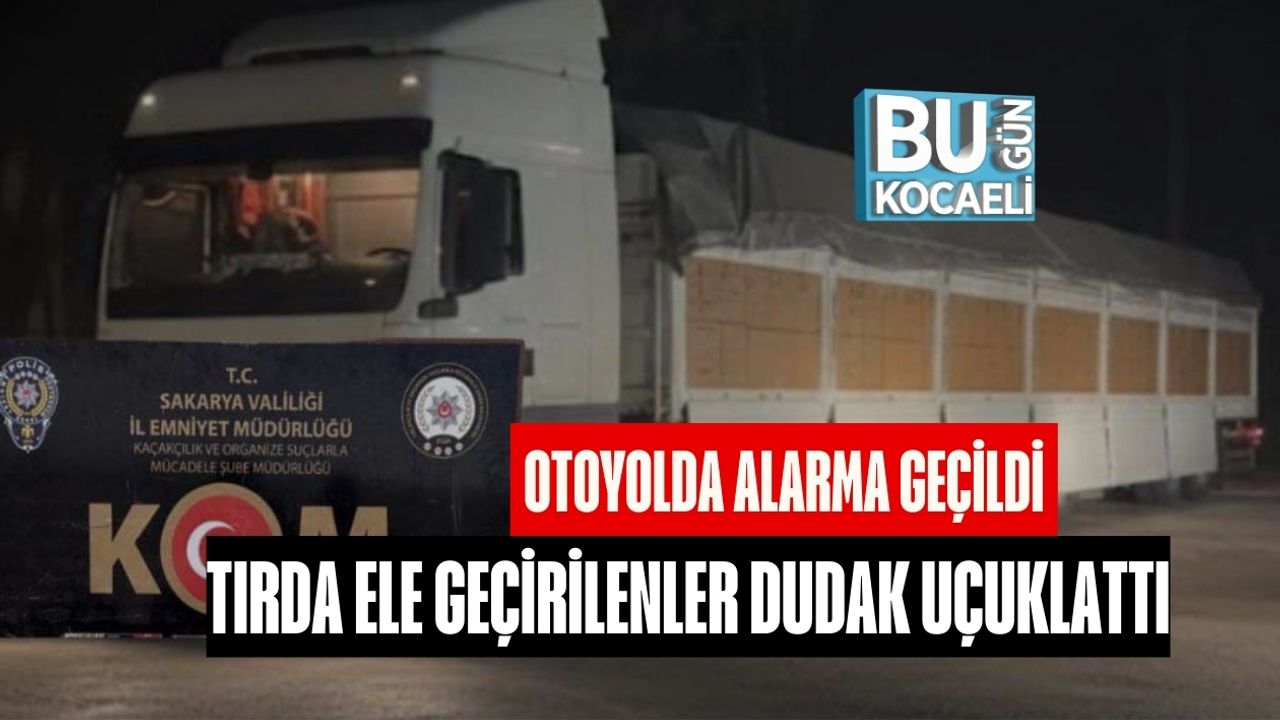 Otoyolda Alarma Geçildi: Tırda Ele Geçirilenler Dudak Uçuklattı