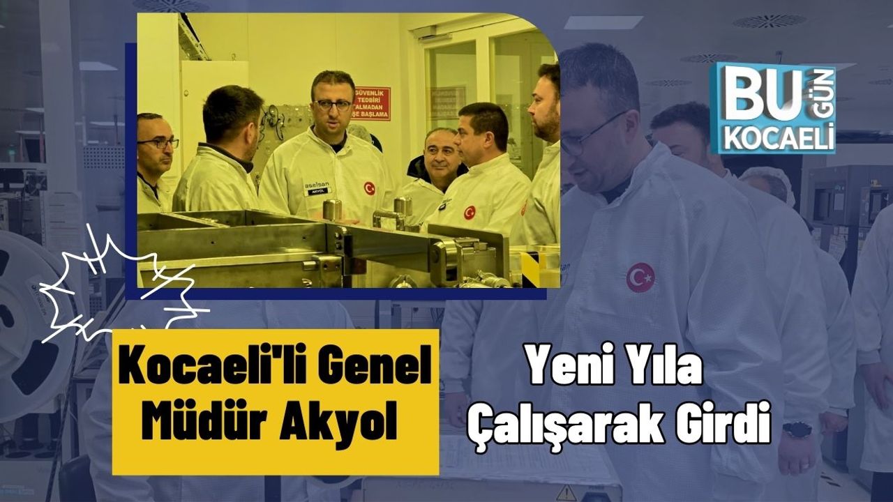 Kocaeli'li Genel Müdür Akyol Yeni Yıla Çalışarak Girdi