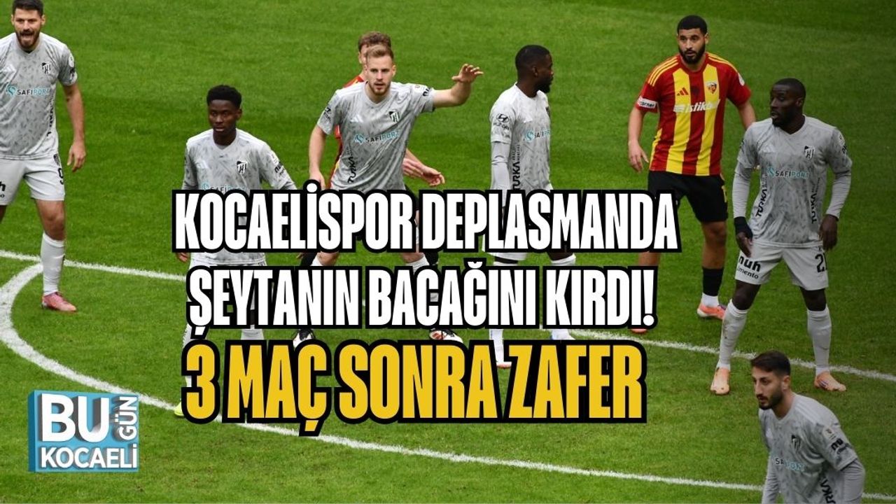 KOCAELİSPOR DEPLASMANDA ŞEYTANIN BACAĞINI KIRDI! 3 MAÇ SONRA ZAFER