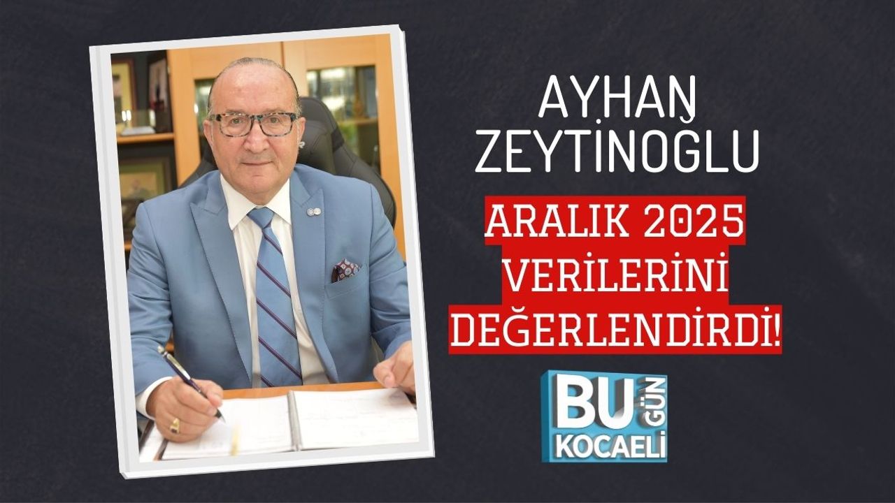 AYHAN ZEYTİNOĞLU ARALIK 2025 VERİLERİNİ DEĞERLENDİRDİ!