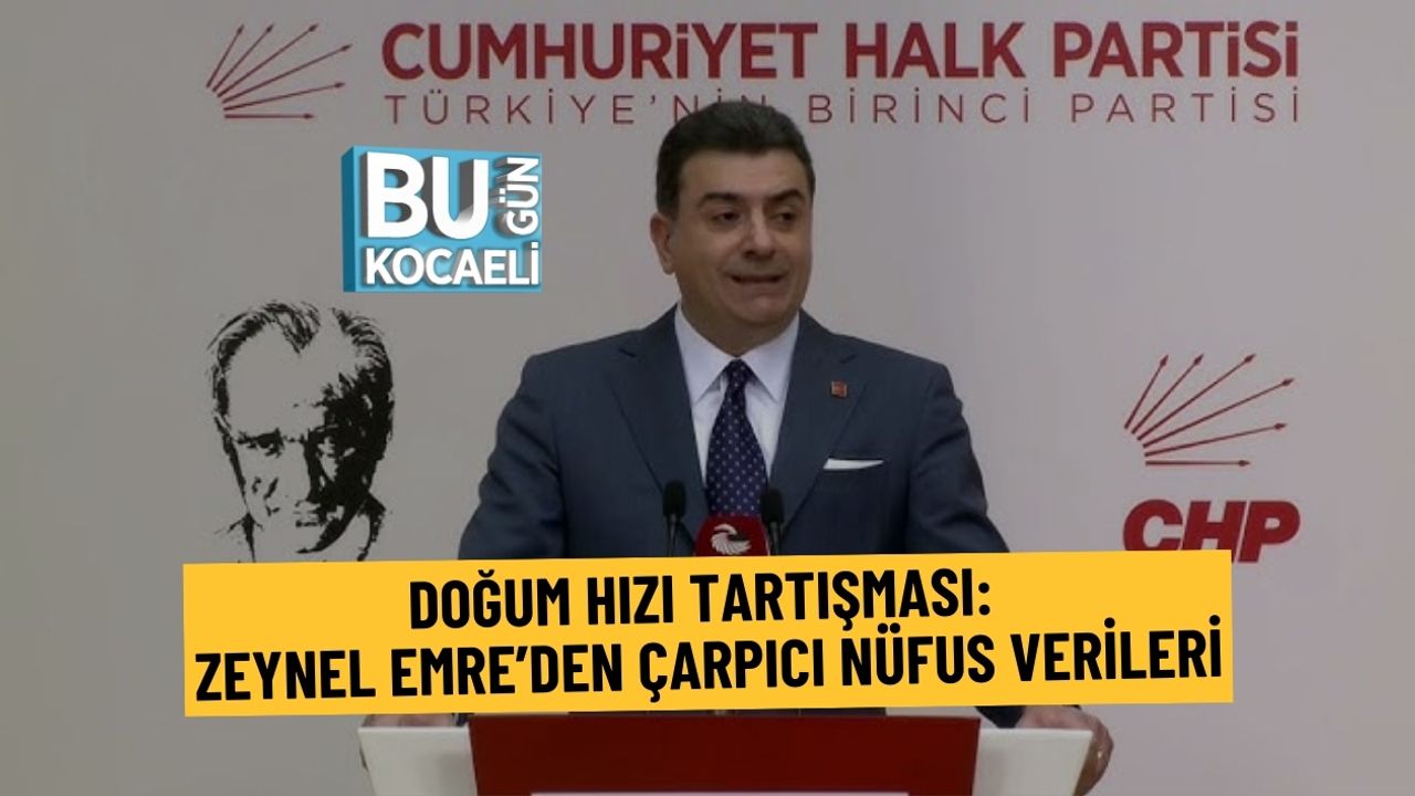 DOĞUM HIZI TARTIŞMASI: ZEYNEL EMRE’DEN ÇARPICI NÜFUS VERİLERİ