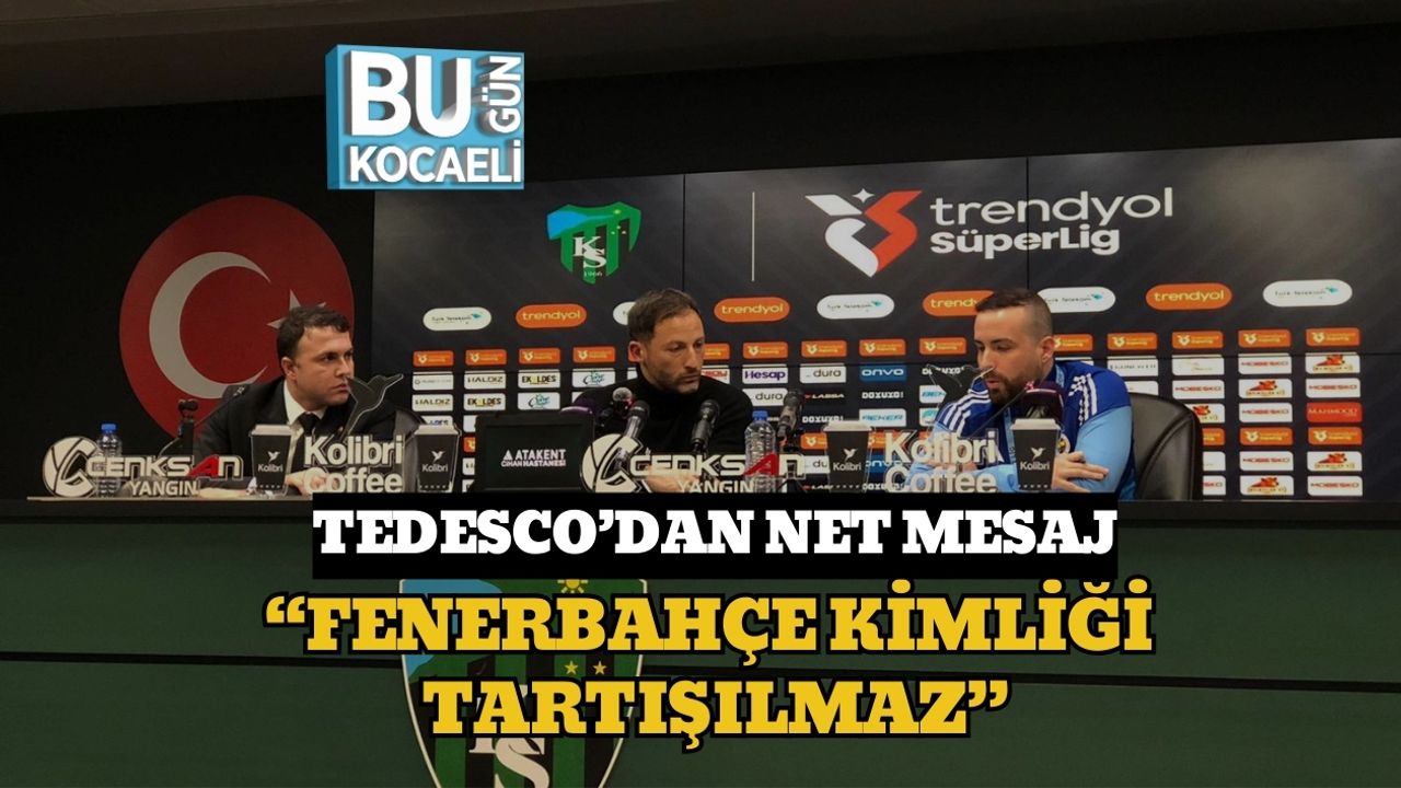 Tedesco’dan Net Mesaj: “Fenerbahçe Kimliği Tartışılmaz”