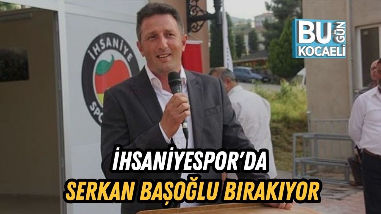 İhsaniyespor'da Serkan Başoğlu Bırakıyor
