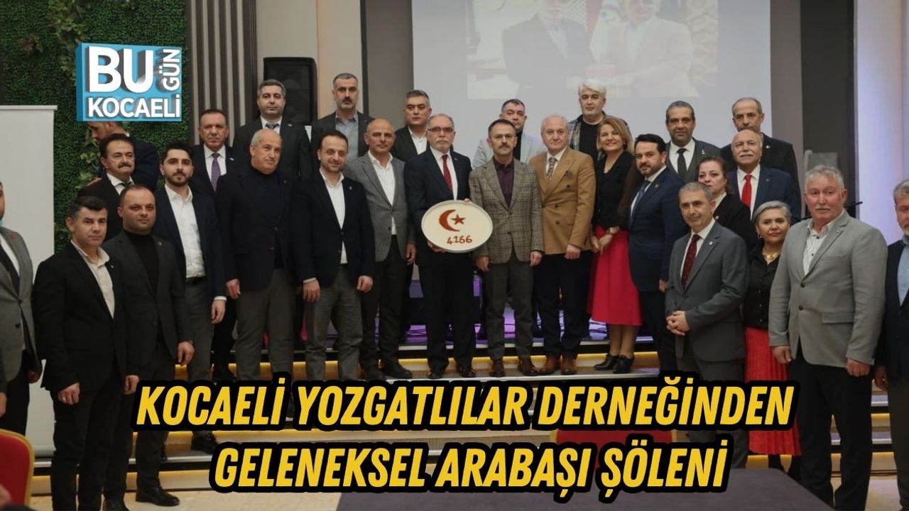 KOCAELİ YOZGATLILAR DERNEĞİNDEN GELENEKSEL ARABAŞI ŞÖLENİ