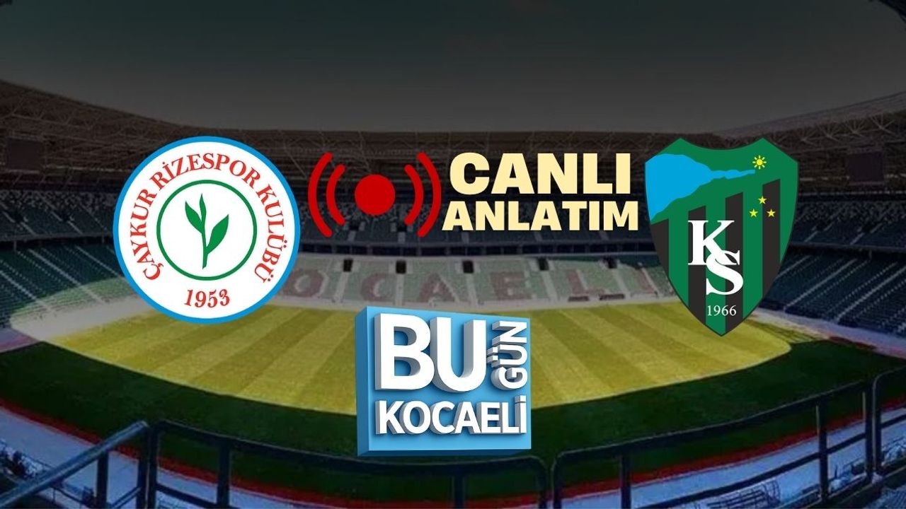 KOCAELİSPOR RİZE DEPLASMANINDA | CANLI MAÇ TAKİBİ