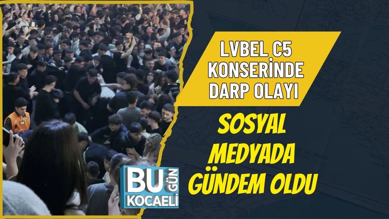 LVBEL C5 KONSERİNDE DARP OLAYI SOSYAL MEDYADA GÜNDEM OLDU