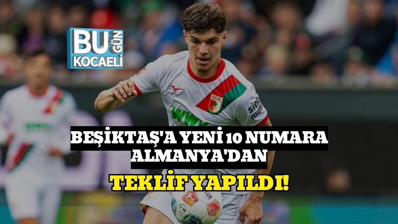 Beşiktaş'a Yeni 10 Numara Almanya'dan: Teklif Yapıldı!