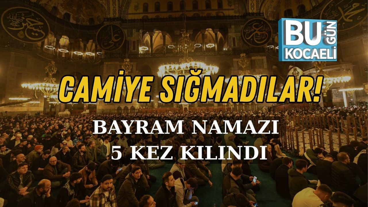 CAMİYE SIĞMADILAR! BAYRAM NAMAZI 5 KEZ KILINDI