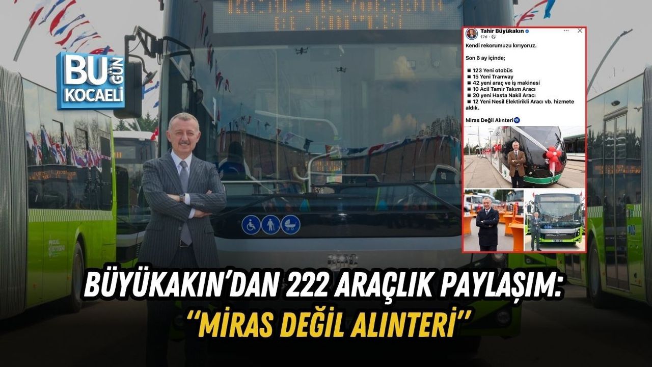 BÜYÜKAKIN’DAN 222 ARAÇLIK PAYLAŞIM: “MİRAS DEĞİL ALINTERİ”