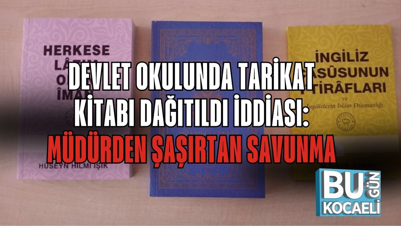DEVLET OKULUNDA TARİKAT KİTABI DAĞITILDI İDDİASI: MÜDÜRDEN ŞAŞIRTAN SAVUNMA
