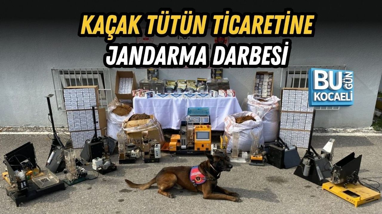 KAÇAK TÜTÜN TİCARETİNE JANDARMA DARBESİ