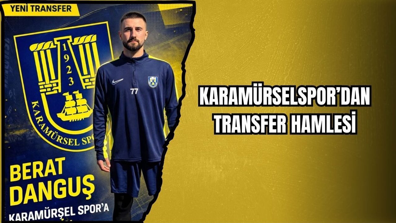 KARAMÜRSELSPOR’DAN TRANSFER HAMLESİ