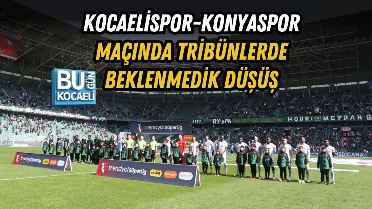 KOCAELİSPOR-KONYASPOR MAÇINDA TRİBÜNLERDE BEKLENMEDİK DÜŞÜŞ