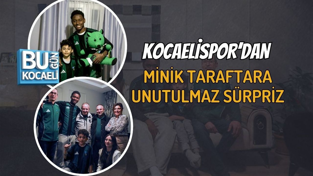 KOCAELİSPOR’DAN MİNİK TARAFTARA UNUTULMAZ SÜRPRİZ