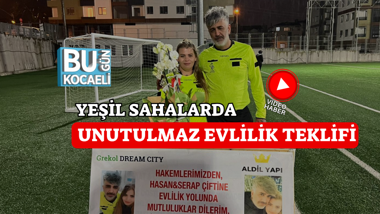 YEŞİL SAHALARDA UNUTULMAZ EVLİLİK TEKLİFİ
