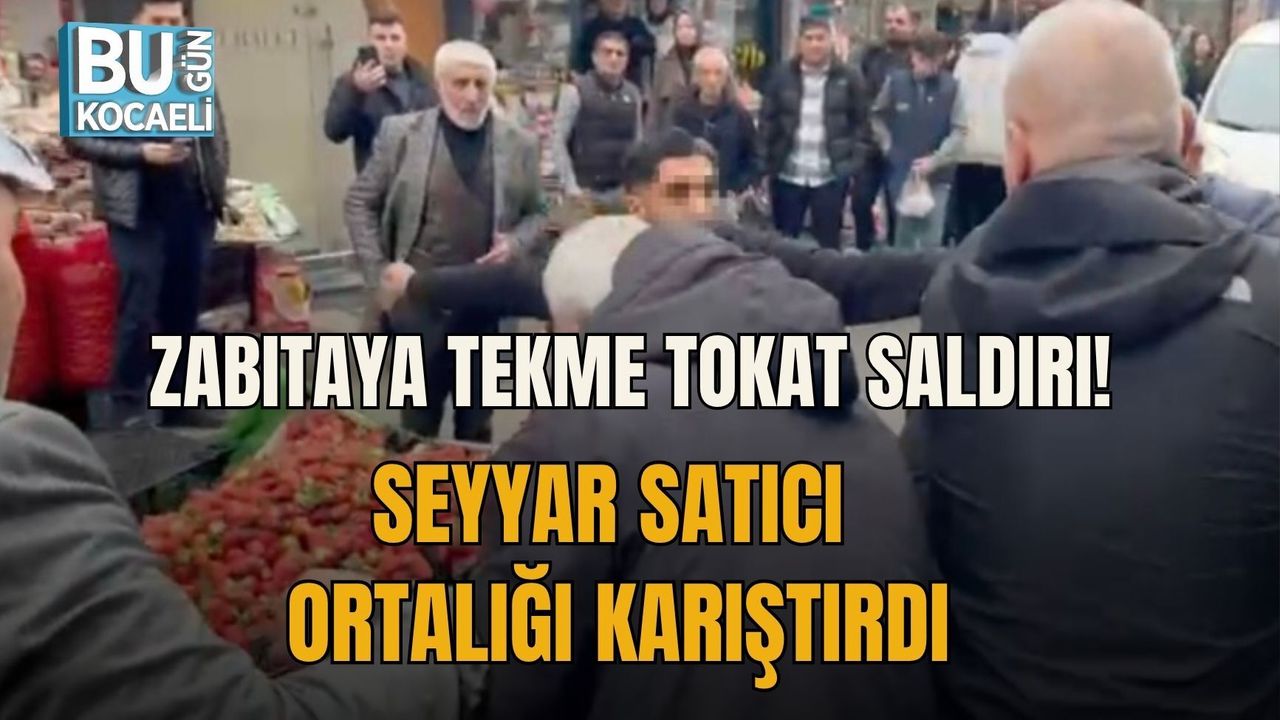 ZABITAYA TEKME TOKAT SALDIRI! SEYYAR SATICI ORTALIĞI KARIŞTIRDI
