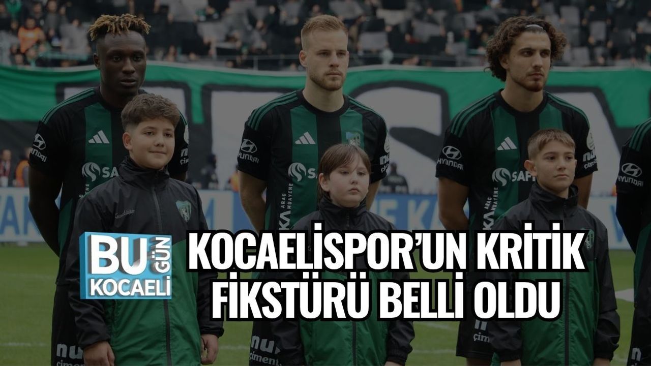 KOCAELİSPOR’UN KRİTİK FİKSTÜRÜ BELLİ OLDU