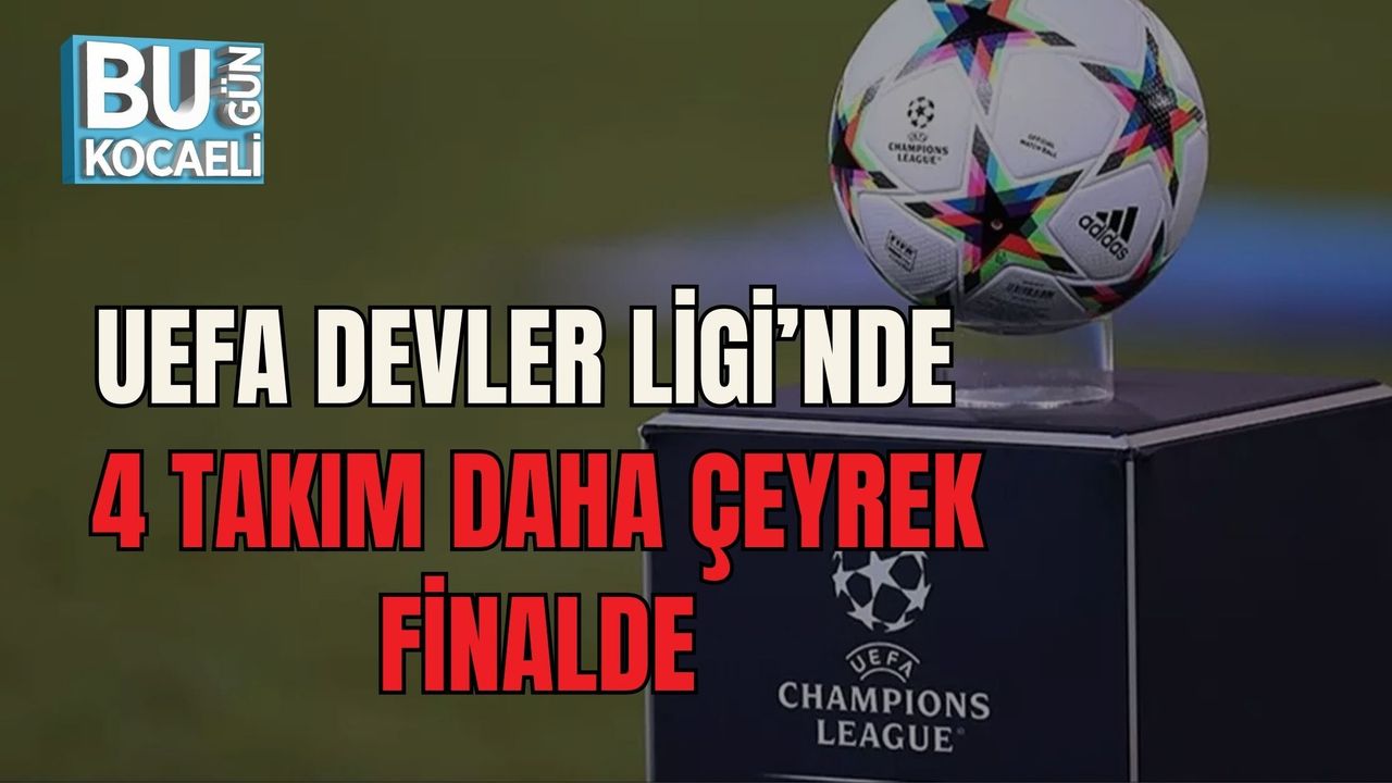 UEFA DEVLER LİGİ’NDE 4 TAKIM DAHA ÇEYREK FİNALDE