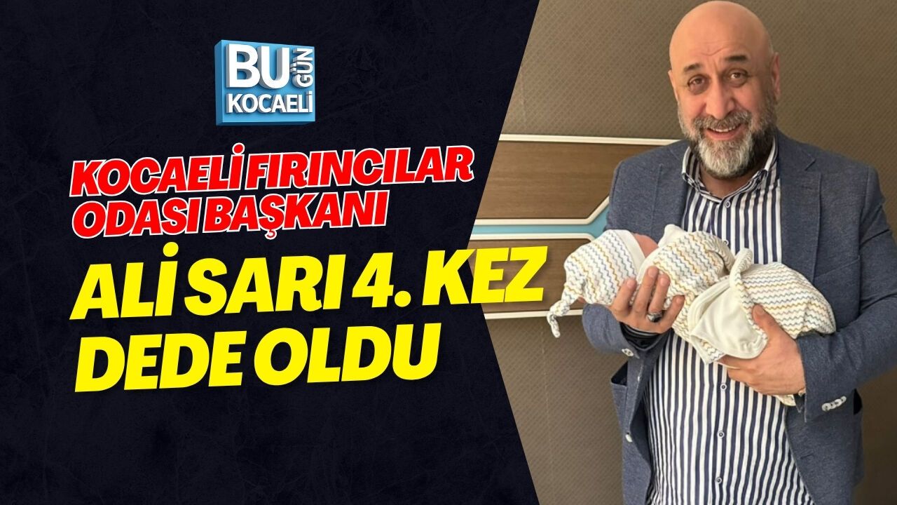 ALİ SARI 4. KEZ DEDE OLDU