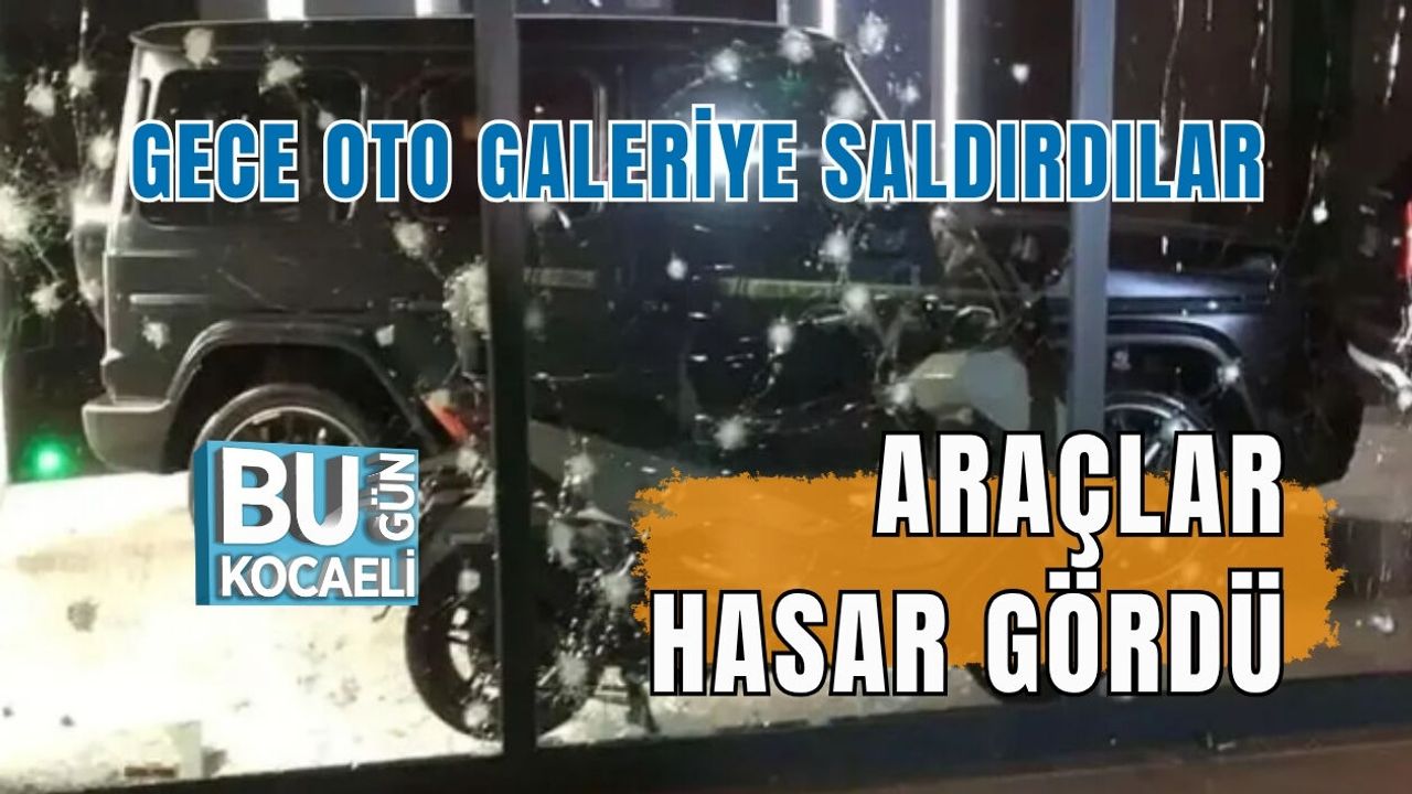 GECE OTO GALERİYE SALDIRDILAR ARAÇLAR HASAR GÖRDÜ