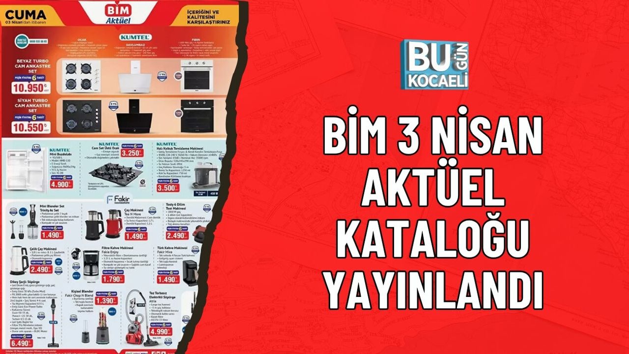 BİM 3 NİSAN AKTÜEL KATALOĞU YAYINLANDI