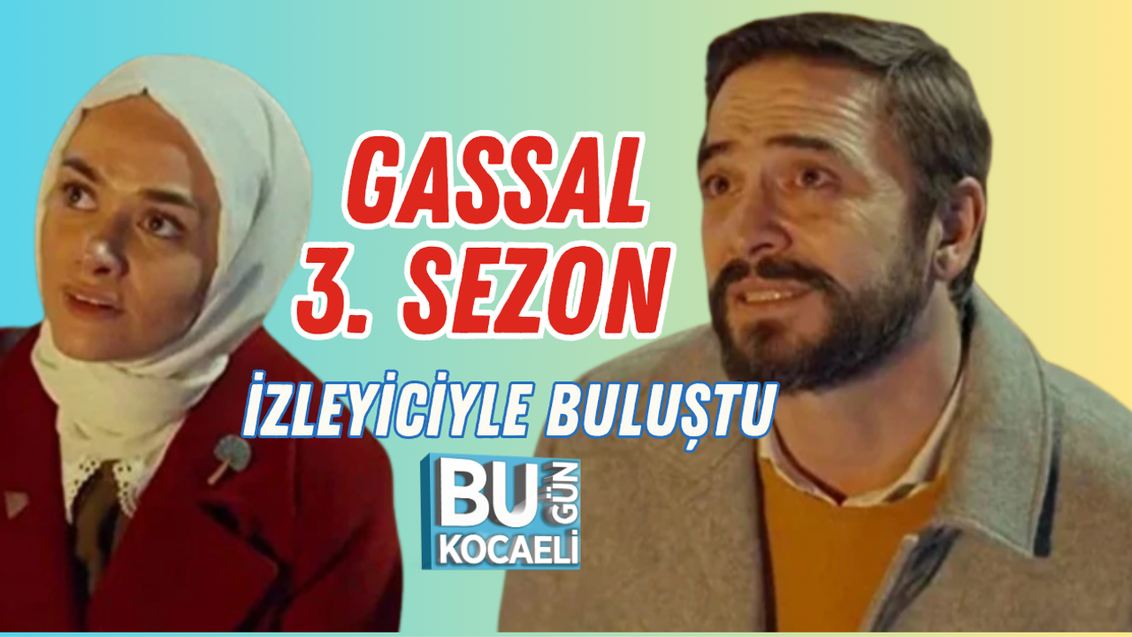GASSAL 3. SEZON İZLEYİCİYLE BULUŞTU: ÖYKÜ GÜRMAN GÜZEL KARAKTERİYLE KADRODA