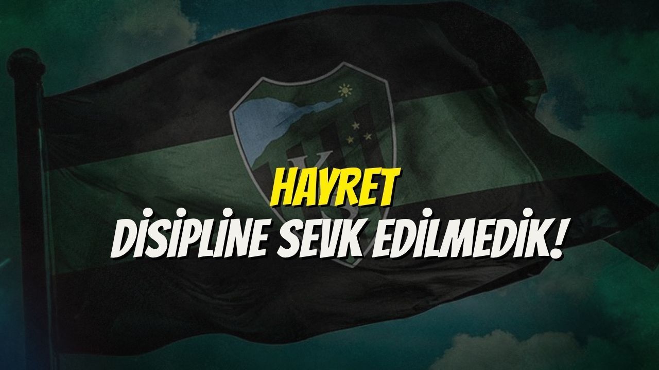 HAYRET DİSİPLİNE SEVK EDİLMEDİK!