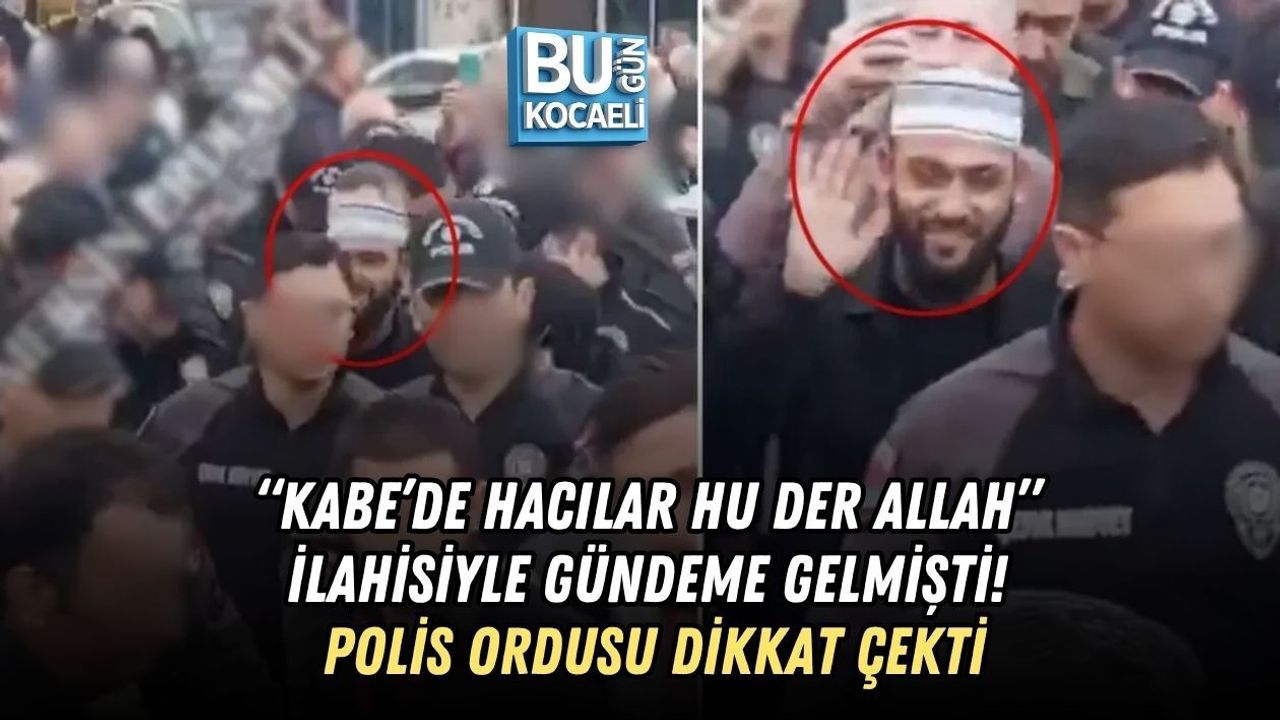 KABE’DE HACILAR HU DER ALLAH İLAHİSİYLE GÜNDEME GELMİŞTİ! POLİS ORDUSU DİKKAT ÇEKTİ