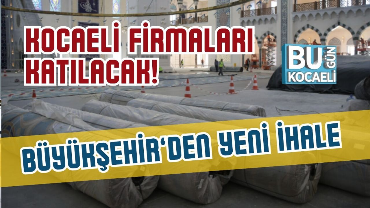 YERLİ FİRMALAR DİKKAT! BÜYÜKŞEHİR’DEN YENİ İHALE