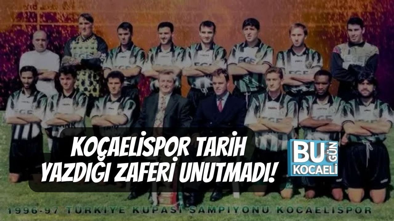 KOCAELİSPOR TARİH YAZDIĞI ZAFERİ UNUTMADI!