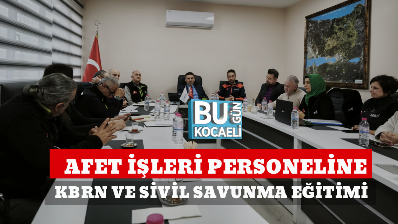 AFET İŞLERİ PERSONELİNE KBRN VE SİVİL SAVUNMA EĞİTİMİ