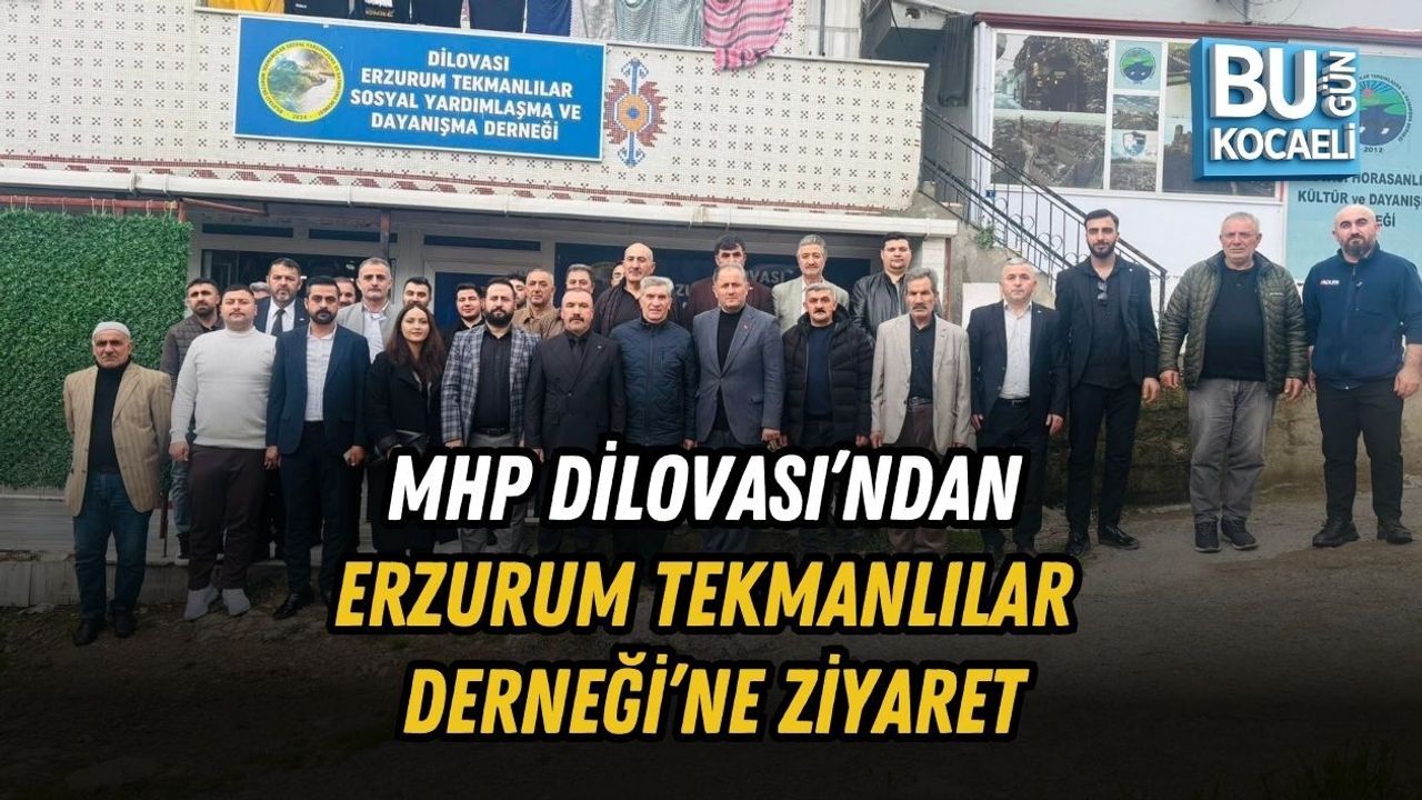 MHP DİLOVASI TEŞKİLATINDAN ERZURUM TEKMANLILAR DERNEĞİ’NE ZİYARET